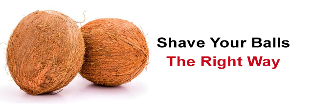 Balls safely shave your How To