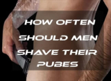 How often Should Men Shave Their Pubes?